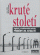 Kruté století