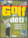 Golf pro děti