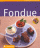 Fondue