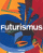 Futurismus