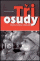 Obálka knihy Tři osudy