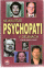 Nejkrutější psychopati v dějinách