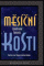 Obálka knihy Měsíční kosti